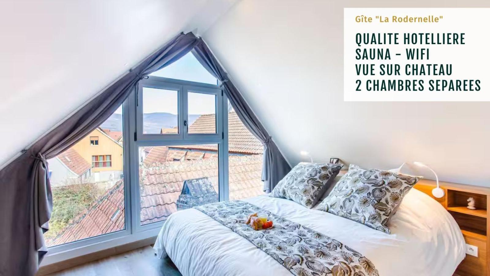 Gite La Rodernelle - Sauna Privatif - Climatisation - Vue Sur Le Chateau Du Haut Koenigsbourg Exteriér fotografie